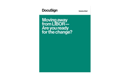 Moving Away From LIBOR: Are You Ready for Change?